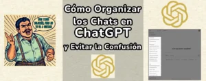 Cómo Organizar los Chats en ChatGPT y Evitar la Confusión