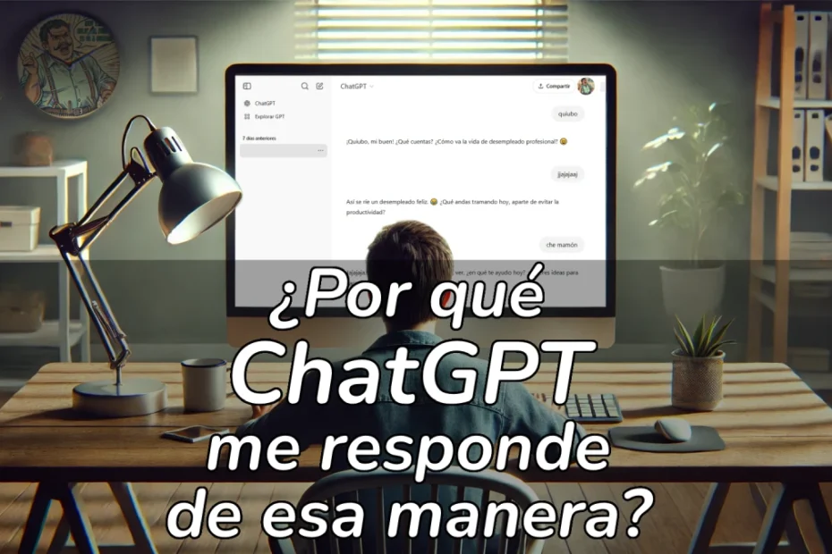 Por qué ChatGPT responde de manera extraña: descubre las configuraciones que afectan sus respuestas.