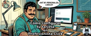 Como configurar tu tarjeta en Profesionista.Click ImgDest - Profesionista.Click: Tu tarjeta de presentación digital