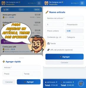En De Compras con El Respondón, tienes a la mano dos formas de agregar un artículo.